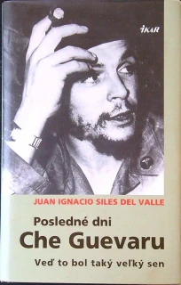 Posledné dni Che Guevaru